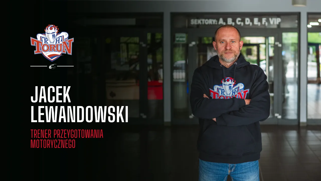 Jacek Lewandowski nowym trenerem motorycznym!