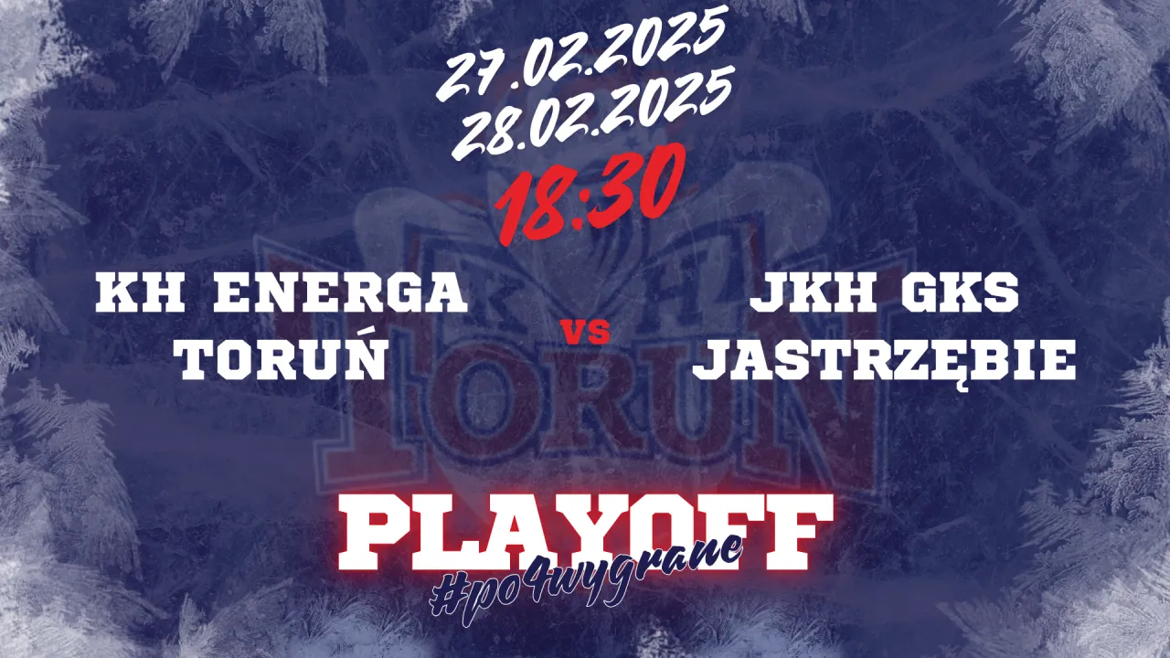 Bilety na #3 i #4 mecz ćwierćfinałowy z JKH GKS Jastrzębie