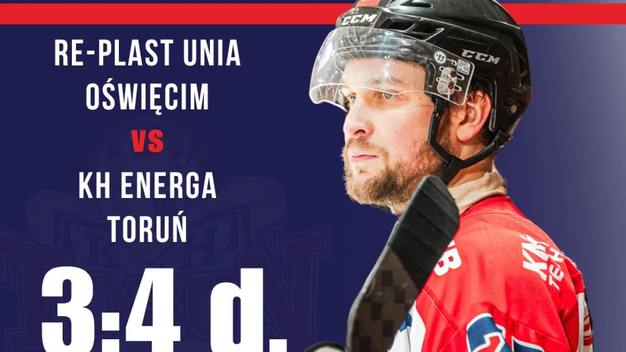 Re-Plast Unia Oświęcim - KH Energa Toruń 3:4 d.!