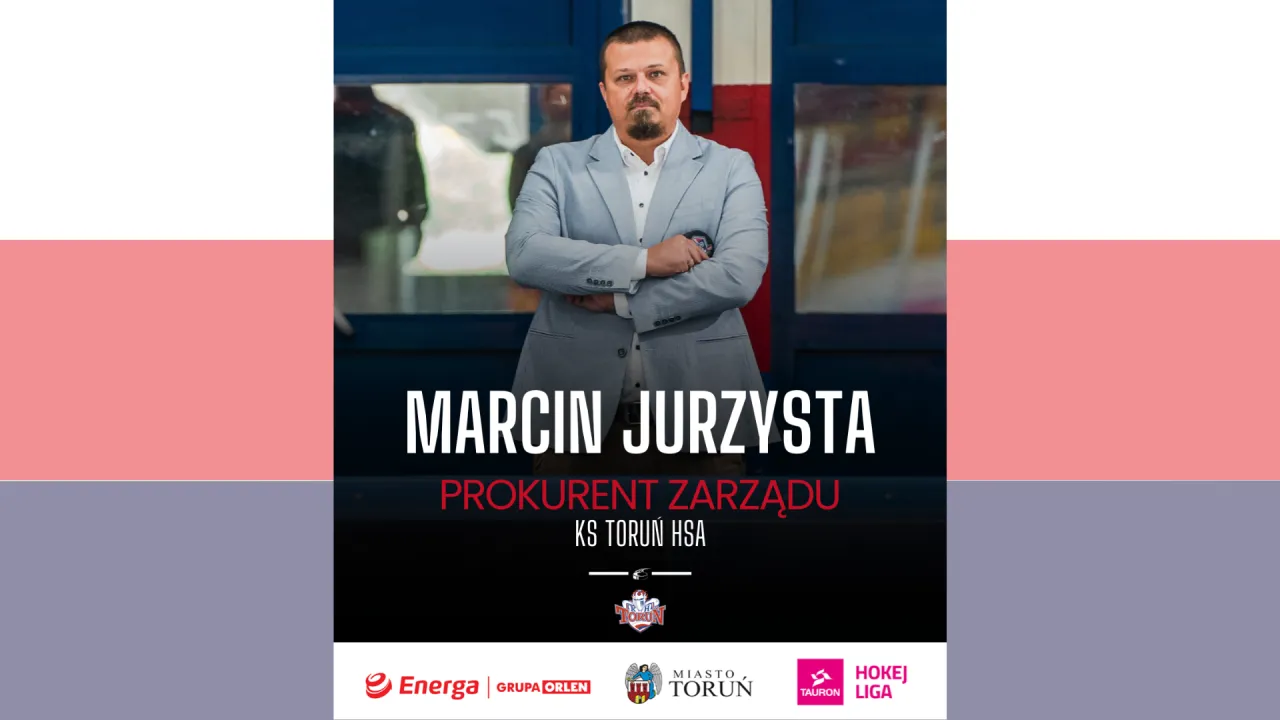 📣 Marcin Jurzysta prokurentem KS Toruń HSA