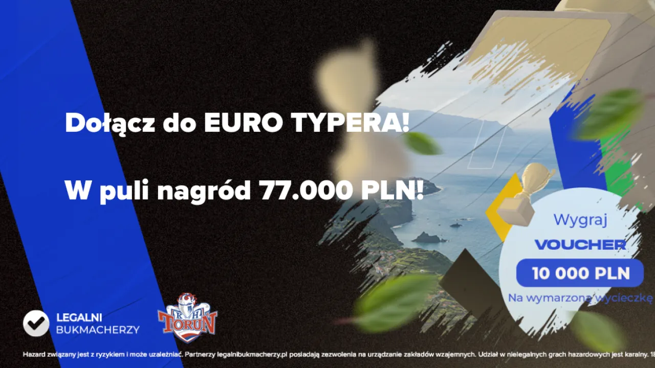 EuroTyper 2024 dla kibiców KH Toruń!