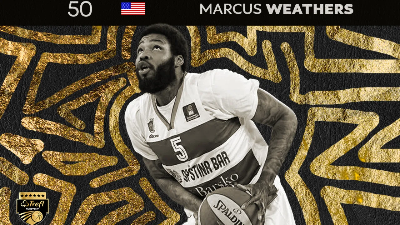 Wzmocnienie na skrzydle. Marcus Weathers nowym zawodnikiem Trefla Sopot!