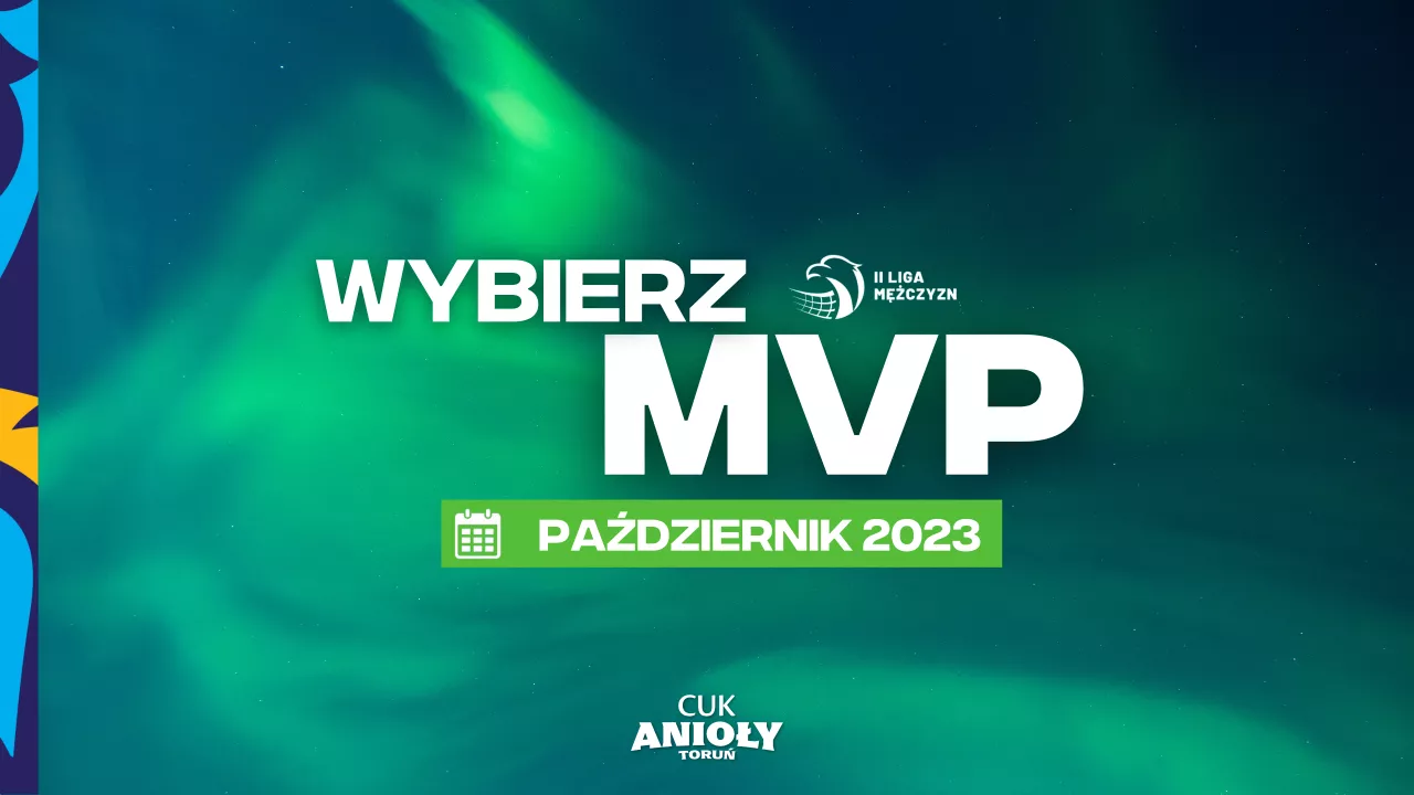 MVP października CUK Aniołów Toruń
